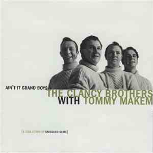 The Clancy Brothers & Tommy Makem - Ain't It Grand Boys FLAC