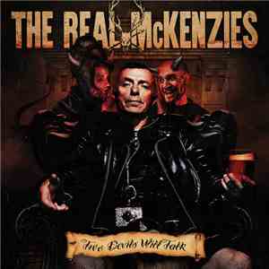 The Real McKenzies - Two Devils Will Talk FLAC