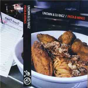 unOwn & DJ Ragz - Pasta & Wings FLAC