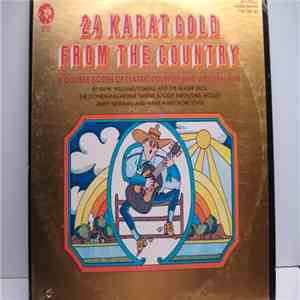 Various - 24 Karat Gold From The Country FLAC