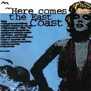 Various - Here Comes The East Coast FLAC