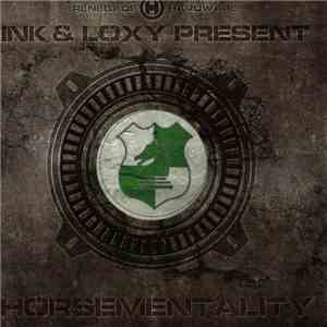 Various - Ink & Loxy Present Horsementality (Part 3) FLAC