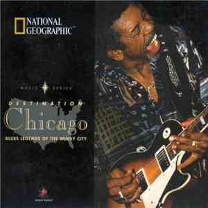 Various - National Geographic: Destination Chicago FLAC