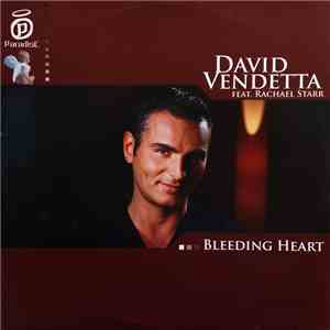 David Vendetta Feat. Rachael Starr - Bleeding Heart FLAC