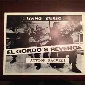 El Gordo's Revenge - Action Packed FLAC