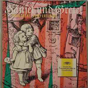 Engelbert Humperdinck - Hänsel Und Gretel FLAC