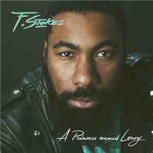 F. Stokes - A Princess Named Leroy FLAC