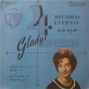 Gladys Moreno - 4 Melodias Eternas En La Voz De Gladys Moreno FLAC