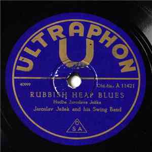 Jaroslav Ježek And His Swing Band - Swing Coctail / Rubbish Heap Blues FLAC