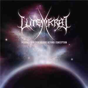 Lutemkrat - Visions From Dimensions Beyond Conception FLAC