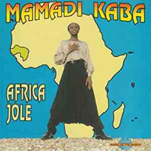 Mamadi Kaba - Africa Jole FLAC