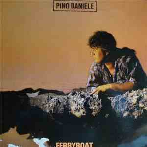 Pino Daniele - Ferry Boat FLAC