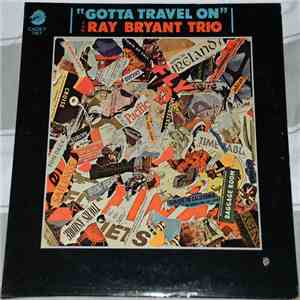 Ray Bryant Trio - Gotta Travel On FLAC