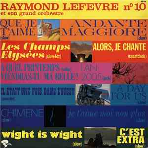 Raymond Lefèvre Et Son Grand Orchestre - Raymond Lefèvre Et Son Grand Orchestre Nº 10 FLAC