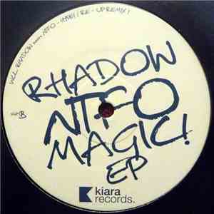 Rhadow meets NTFO - Magic! EP FLAC