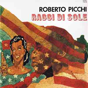 Roberto Picchi - Raggi Di Sole FLAC