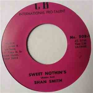 Shan Smith - Sweet Nothin's / Will You Still Love Me Tomorrow FLAC