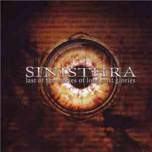 Sinisthra - Last Of The Stories Of Long Past Glories FLAC
