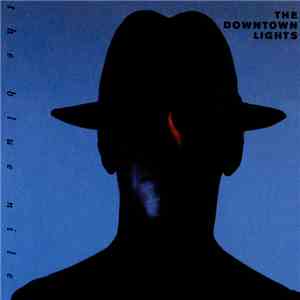 The Blue Nile - The Downtown Lights FLAC