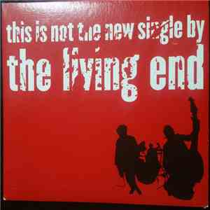 The Living End - What Would You Do FLAC