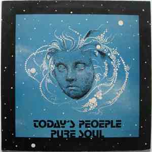 Today's People  - Pure Soul FLAC