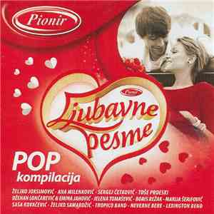 Various - Ljubavne Pesme - Pop Kompilacija FLAC