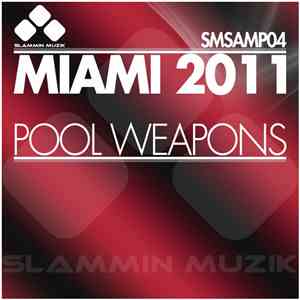 Various - Miami 2011 Pool Weapons FLAC