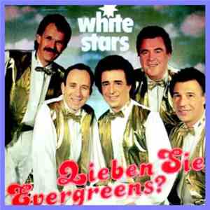 White Stars - Lieben Sie Evergreens? FLAC