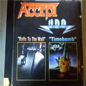 Accept / U.D.O.  - Balls To The Wall / Timebomb FLAC