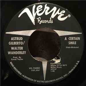 Astrud Gilberto / Walter Wanderley - A Certain Smile FLAC