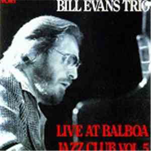 Bill Evans Trio - Live At Balboa Jazz Club Vol. 5 FLAC