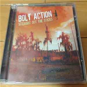 Bolt Action - Straight Out The Sticks FLAC