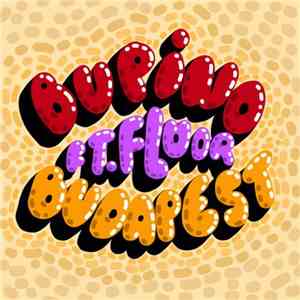 Bupino Feat. Fluor - Budapest FLAC