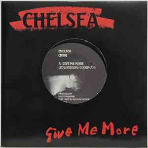 Chelsea  - Give Me More FLAC