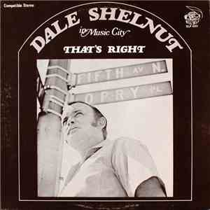 Dale Shelnut - That's Right FLAC