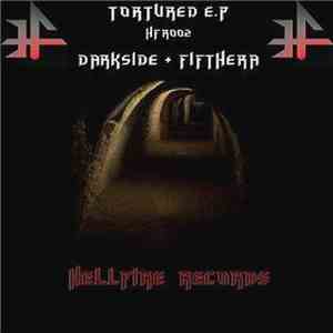 Darkside  / Fifth Era - Tortured E.P FLAC