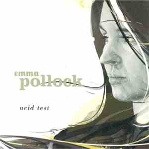 Emma Pollock - Acid Test FLAC