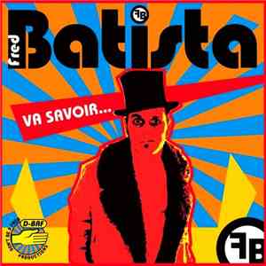 Fred Batista - Va Savoir... FLAC