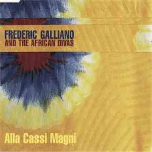 Frederic Galliano And The African Divas - Alla Cassi Magni FLAC
