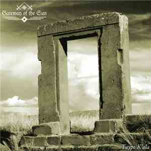 Gateway Of The Sun - Taypi K'ala FLAC