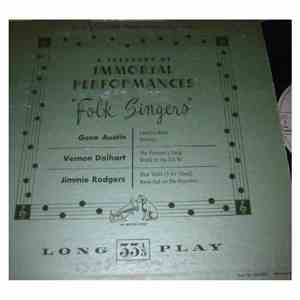 Gene Austin, Vernon Dalhart, Jimmie Rodgers - "Folk Singers" - A Treasury Of Immortal Performances FLAC