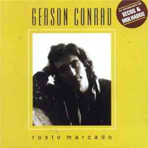 Gerson Conrad - Rosto Marcado FLAC