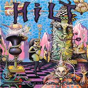 Hilt - Journey To The Center Of The Bowl FLAC