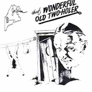 Joe Perham - That Wonderful Old Two-Holer FLAC