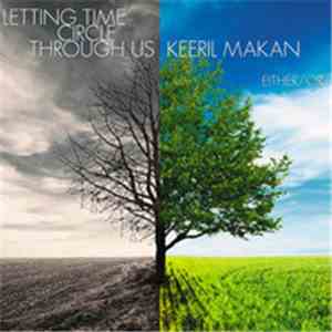 Keeril Makan, Either/Or - Letting Time Circle Through Us FLAC