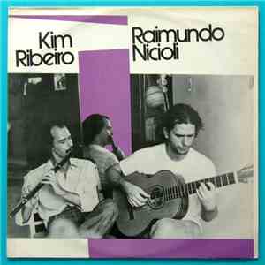 Kim Ribeiro & Raimundo Nicioli - Kim Ribeiro & Raimundo Nicioli FLAC