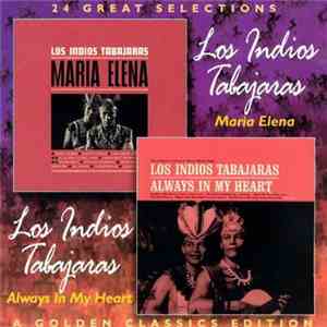 Los Indios Tabajaras - Maria Elena / Always In My Heart FLAC