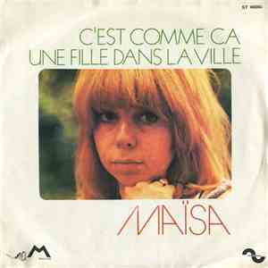 Maïsa - C'Est Comme Ca / Une Fille Dans La Ville FLAC