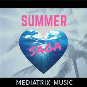 Mediatrix Music - Summer Saga FLAC