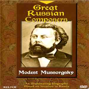 Modest Mussorgsky - Great Russian Composers: Modest Mussorgsky FLAC
